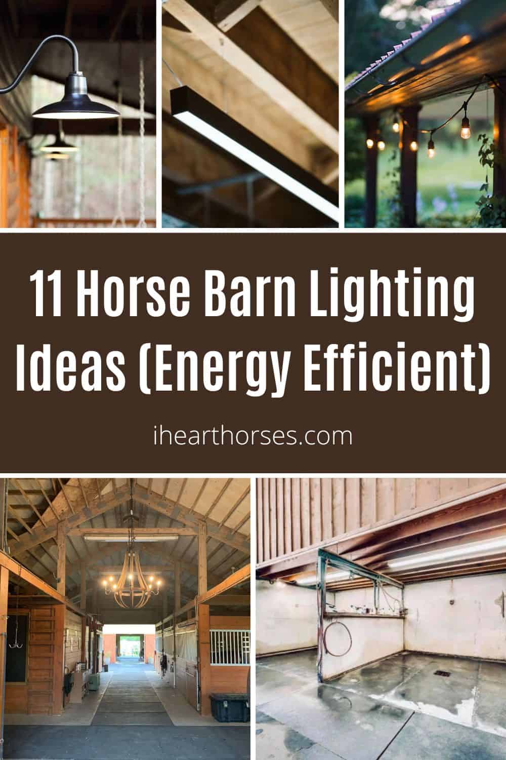 11 Horse Barn Lighting Ideas (Energy Efficient)