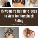 15 Women's Hairstyle Ideas to Wear for Horseback Riding pinterest image.
